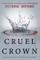 Cruel Crown