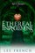 Ethereal Entanglements