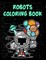 Robots Coloring Book