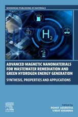 Advanced Magnetic Nanomaterials for Wastewater Remediation and Green Hydrogen Energy Generation