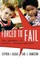 Forced to Fail