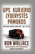 „UPS“ kurjerio lyderystės pamokos: kaip sukurti kultūrą, kurios esmė – „Mes“, o ne „Aš“