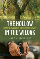 The Hollow in the Wiloak