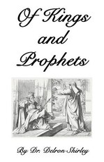 Of Kings and Prophets