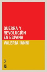Guerra Y RevoluciÃ³n En EspaÃ±a