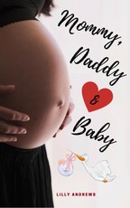 Mommy, Daddy & Baby