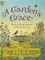 A Gardens Grace