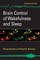 Brain Control of Wakefulness and Sleep