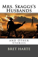 Mrs. Skaggs's Husbands and Other Stories