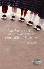 The Virtuous Fall of the Girls from Our Lady of Sorrows