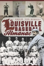 Louisville Baseball Almanac