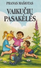Vaikučių pasakėlės (1997)