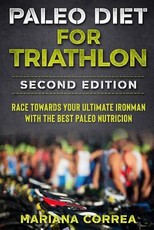PALEO DIET FOR TRIATHLON SECOND EDITiON
