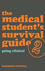 The Medical Student's Survival Guide