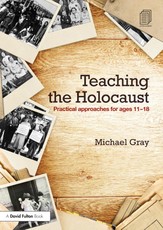 Gray, M: Teaching the Holocaust