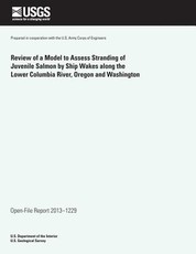 Review of a Model to Assess Stranding of Juvenile Salmon by Ship Wakes along the Lower Columbia River, Oregon and Washington