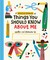 A Whole Bunch of Things You Should Know about Me