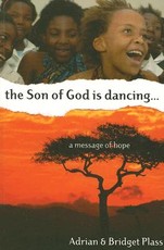The Son of God Is Dancing...