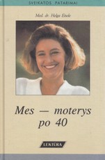 Mes - moterys po 40