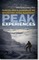Peak Experiences - Danger, Death, and Daring in the Mountains of the Northeast