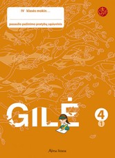 Gilė. Pratybų sąsiuvinis 4 klasei, 1 dalis. Serija ŠOK