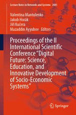 Proceedings of the II International Scientific Conference "Digital Future: Science, Education, and Innovative Development of Socio-Economic Systems"