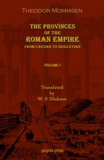 The Provinces of the Roman Empire: From Caesar to Diocletian
