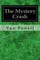 The Mystery Crash