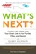 What's Next?