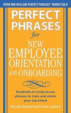 Perfect Phrases for New Employee Orientation and Onboarding