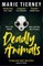 Deadly Animals