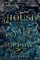 House Of Salt And Sorrows