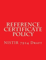 Nistir 7924 Reference Certificate Policy