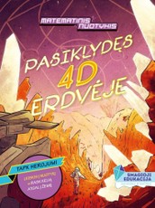 Pasiklydęs 4D erdvėje. Matematinis nuotykis