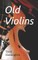 Old Violins