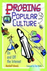 Probing Popular Culture