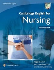 Cambridge English for Nursing Intermediate Plus Student's Book