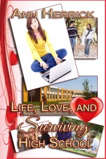 Herrick, A: Life, Love, and Surviving High School