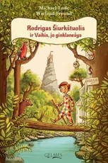 Rodrigas Šiurkštuolis ir Vaikis, jo ginklanešys