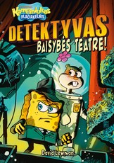 Kempiniukas Plačiakelnis. Detektyvas. Baisybės teatre!