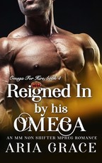 Reigned In By His Omega