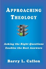 Approaching Theology, Asking the Right Questions Enables the Best Answers