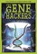 The Gene Hackers