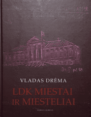 LDK miestai ir miesteliai