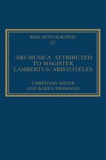 The 'Ars musica' Attributed to Magister Lambertus/Aristoteles