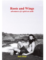 Roots and Wings: Adventures of a Spirit on Earth