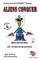 Aliens Conquer - Jokes and Cartoons