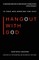 Hangout With God