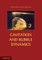 Cavitation and Bubble Dynamics