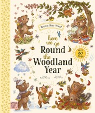 Brown Bear Wood: Here We Go Round the Woodland Year